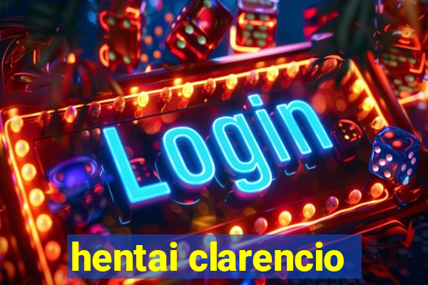 hentai clarencio